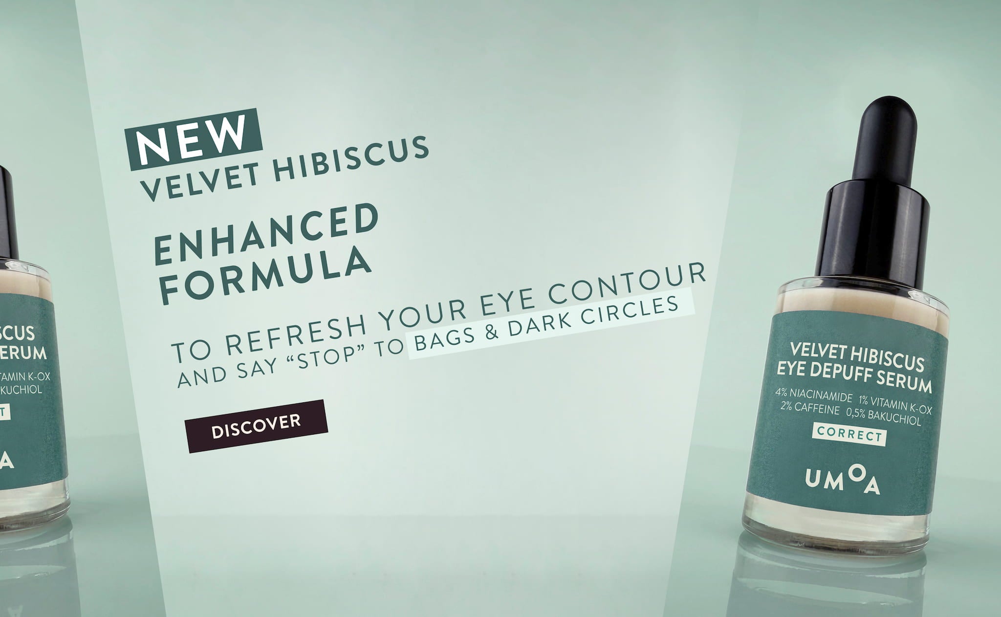 New eye contour serum Velvet hibiscus fights bags and dark circles